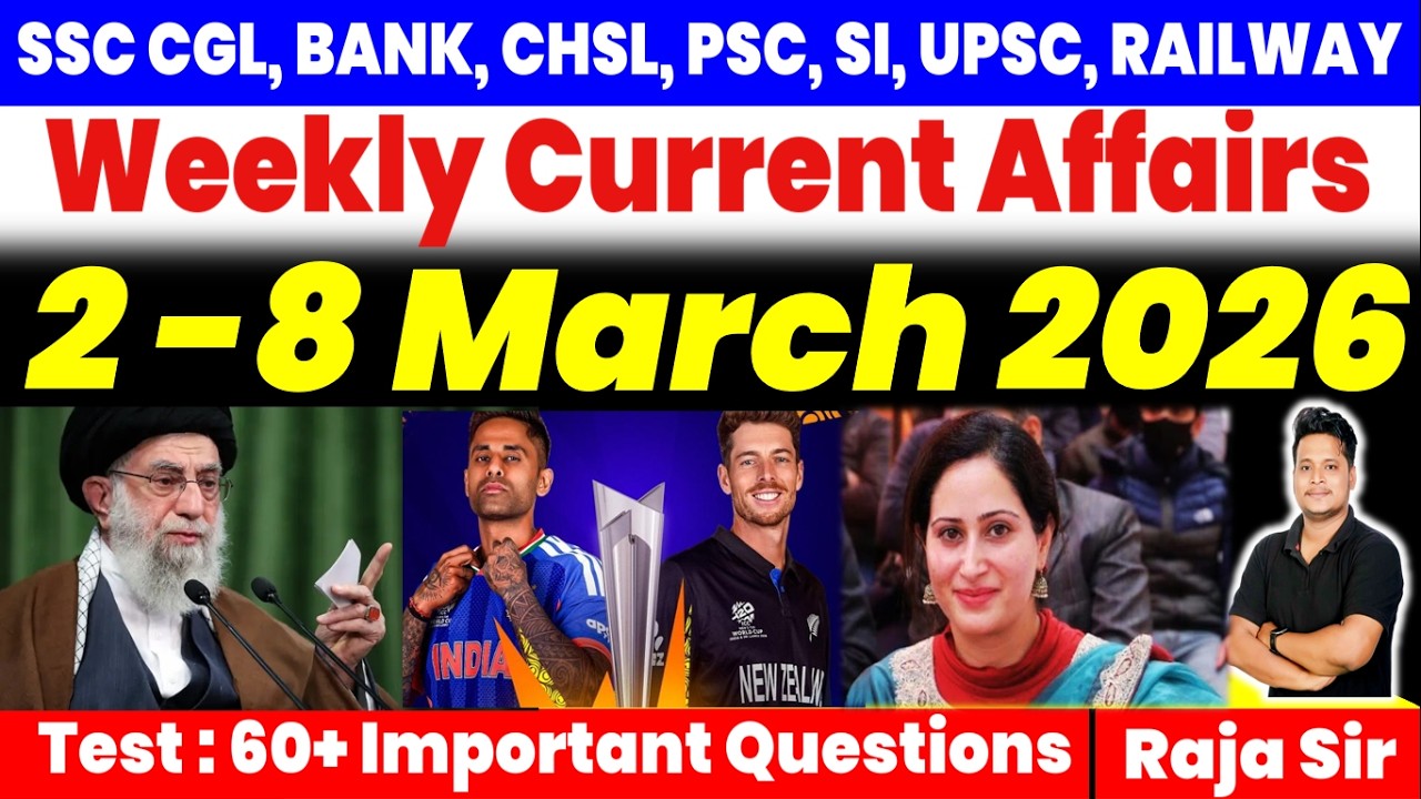 2-8 March 2026 Weekly Current Affairs |Current Affair 2026 SSc | Ssc Gd | Rrb Ntpc | India vs Nz