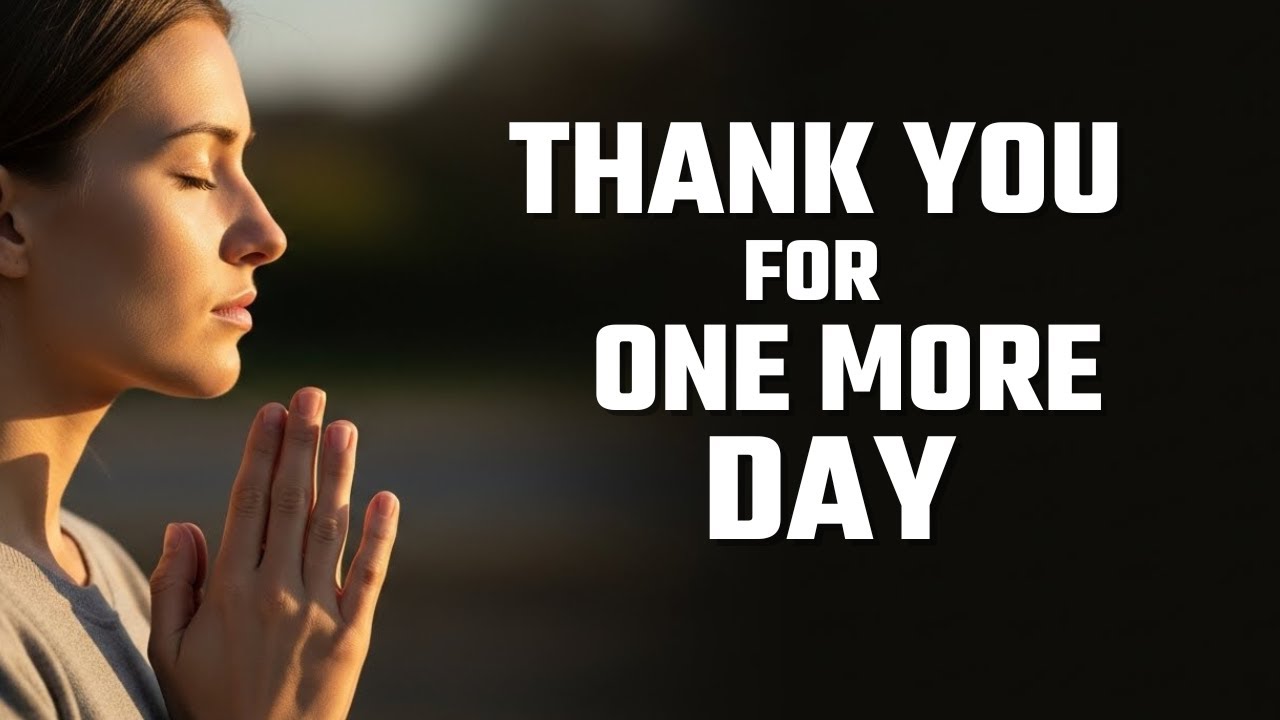 Start Your Day With Jesus: A Prayer of Gratitude & Blessings