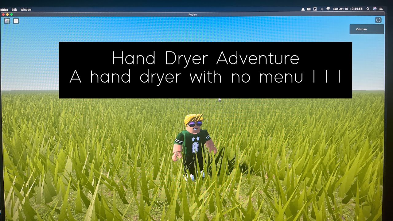 Hand Dryer Adventure: A hand dryer game with no menu I I I - Roblox