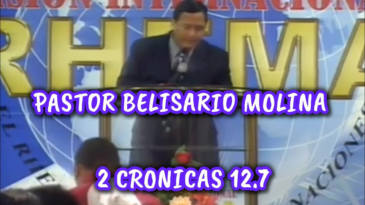 PASTOR BELISARIO MOLINA.           #BELISARIO MOLINA #predicas #pastor