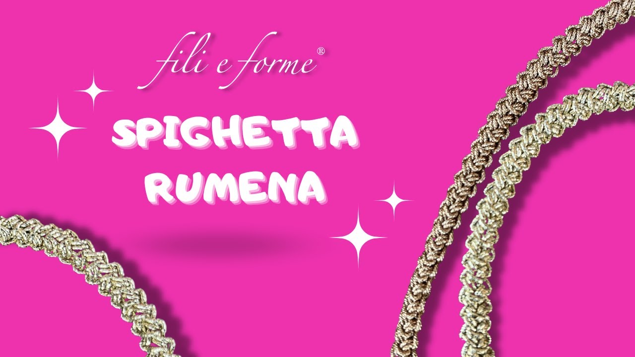 come fare la spighetta rumena con filo gioiello fili e forme