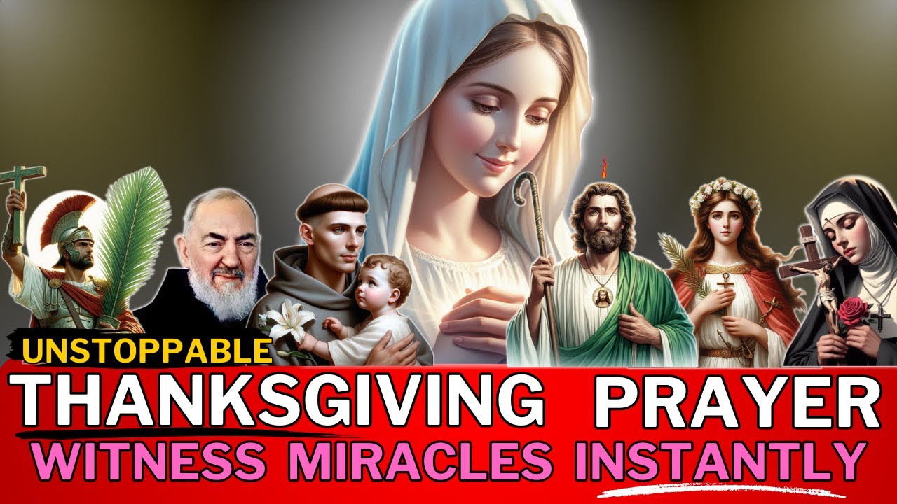 THANKSGIVING Prayer That Brings IMMEDIATE Miracles & Blessings! Witness Miracles Instantly!