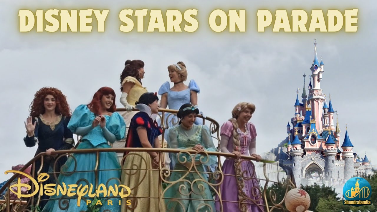 Disney Stars on Parade Disneyland Paris 2025 #disney #disneylandparis #paris #desfile #cabalgata