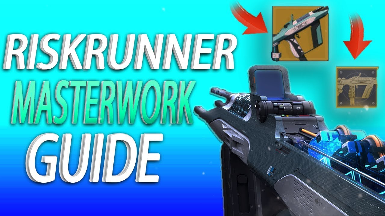 Destiny 2 RISKRUNNER MASTERWORK *EASY TUTORIAL* *HOW TO UNLOCK CATALYST FAST!!!*