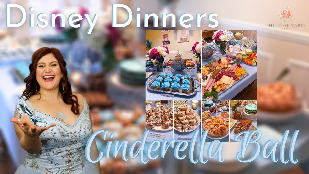 Disney Dinners: Cinderella Ball