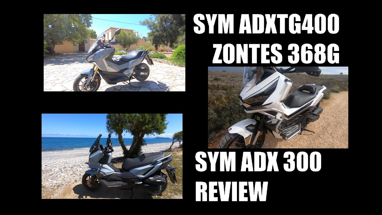 ADV scooters SYM ADX300, SYM ADXTG400, ZONTES 368G