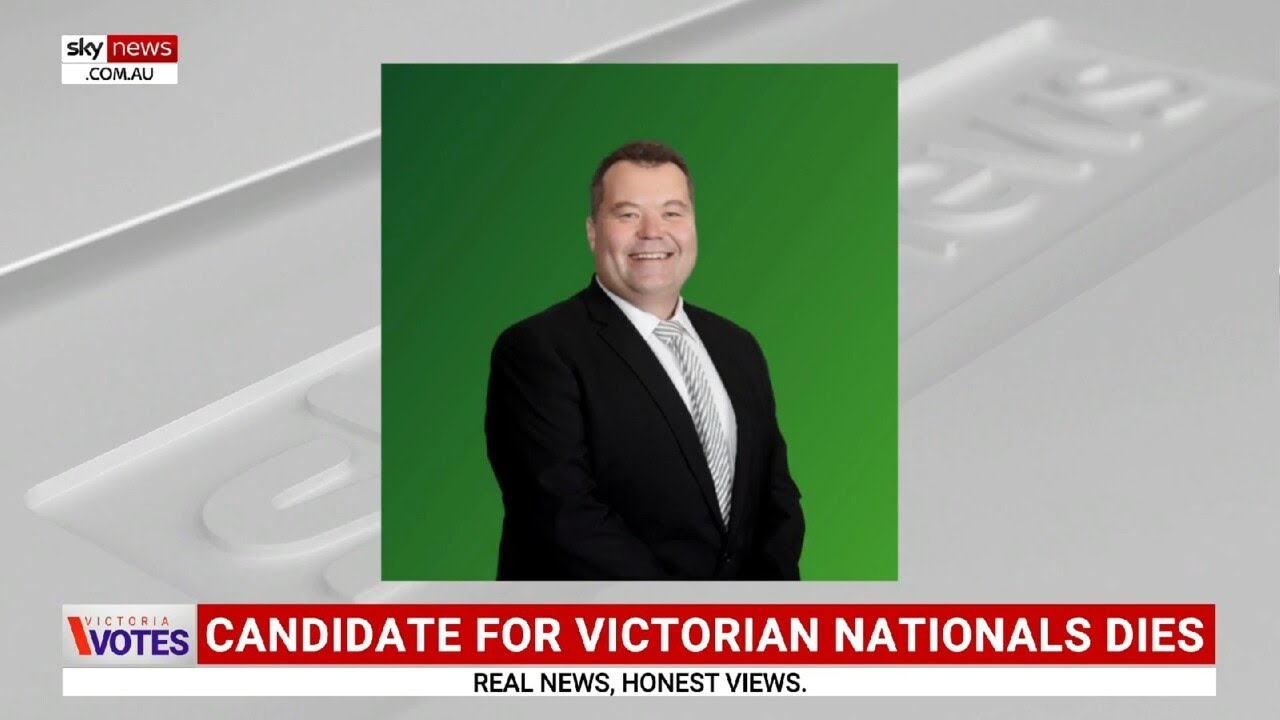 Nationals candidate dies five days out from Victorian election