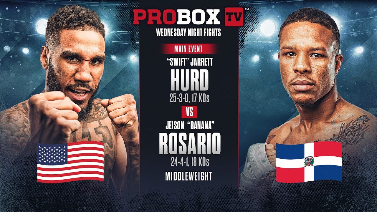 🔴 LIVE Wednesday Night Fights | ProBox TV Presents WNF Main Event Jerrett Hurd VS Jeison Rosario