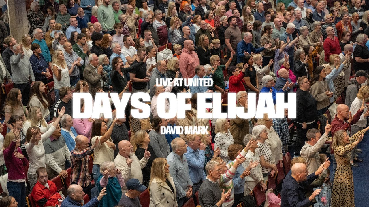 Days of Elijah | Live at United ft. David Mark