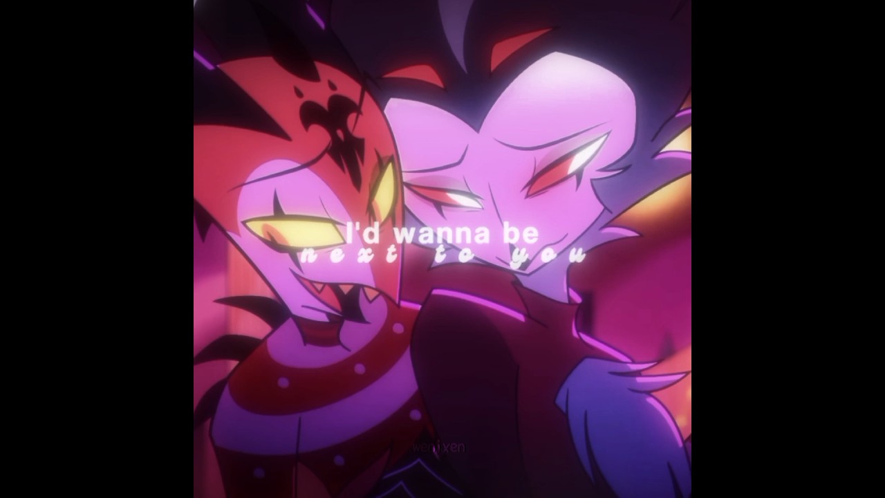 SPOILERS &ldquo;die with a smile &rdquo; edit || #helluvaboss #helluvabossedit #edit #stolitz #sinsmas #wenixen