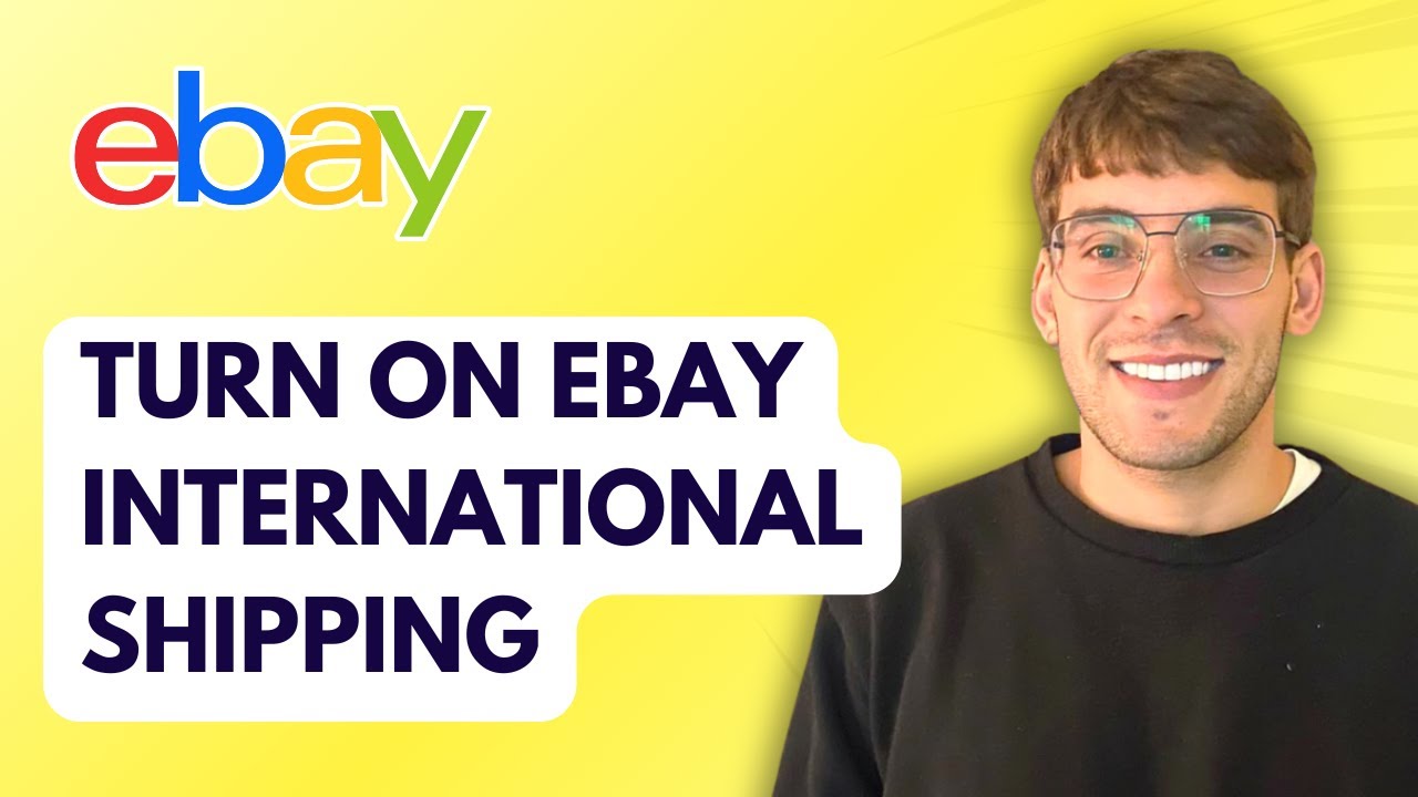 How to Turn on Ebay International Shipping [2026 Full Guide]
