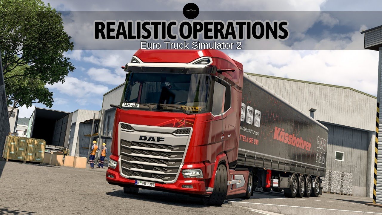 Realistic Operations-Most Realistic Mods of Ets 2-Daf New 2025 & Kässbohrer New Trailer Pack. [1.51]