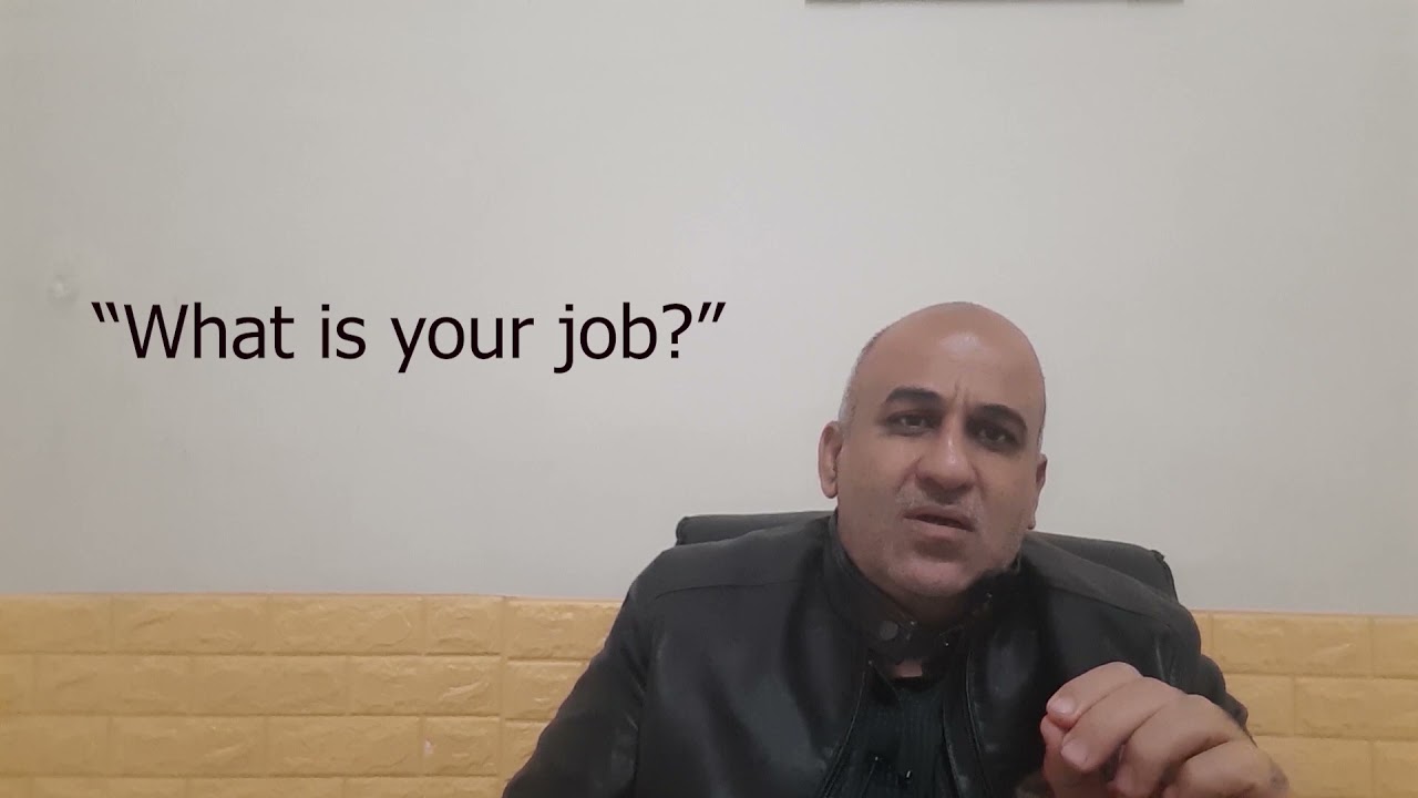السؤال عن الوظيفة والمهنة في اللغة الانجليزية_ ?what do you do