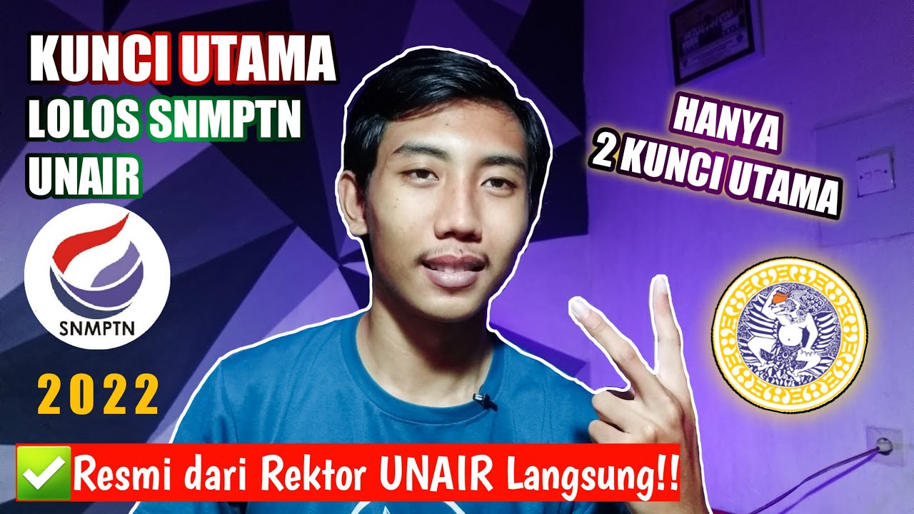 LOLOS SNMPTN 2022 | Strategi lolos SNMPTN UNAIR