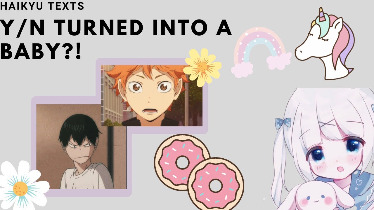 Haikyu texts// y/n turned into a baby?!
