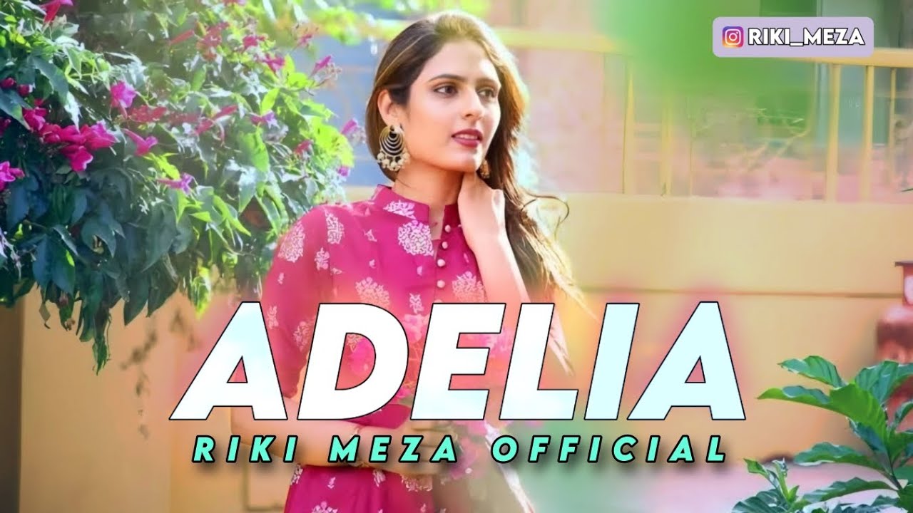 Lagu Dangdut Terbaru 2024 || ADELIA || Riki Meza Remix💃
