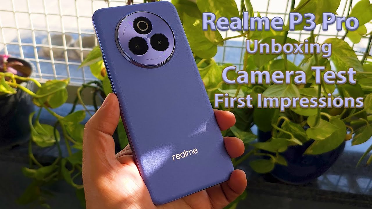Realme P3 Pro - Unboxing, Camera Test, First Impressions and more.