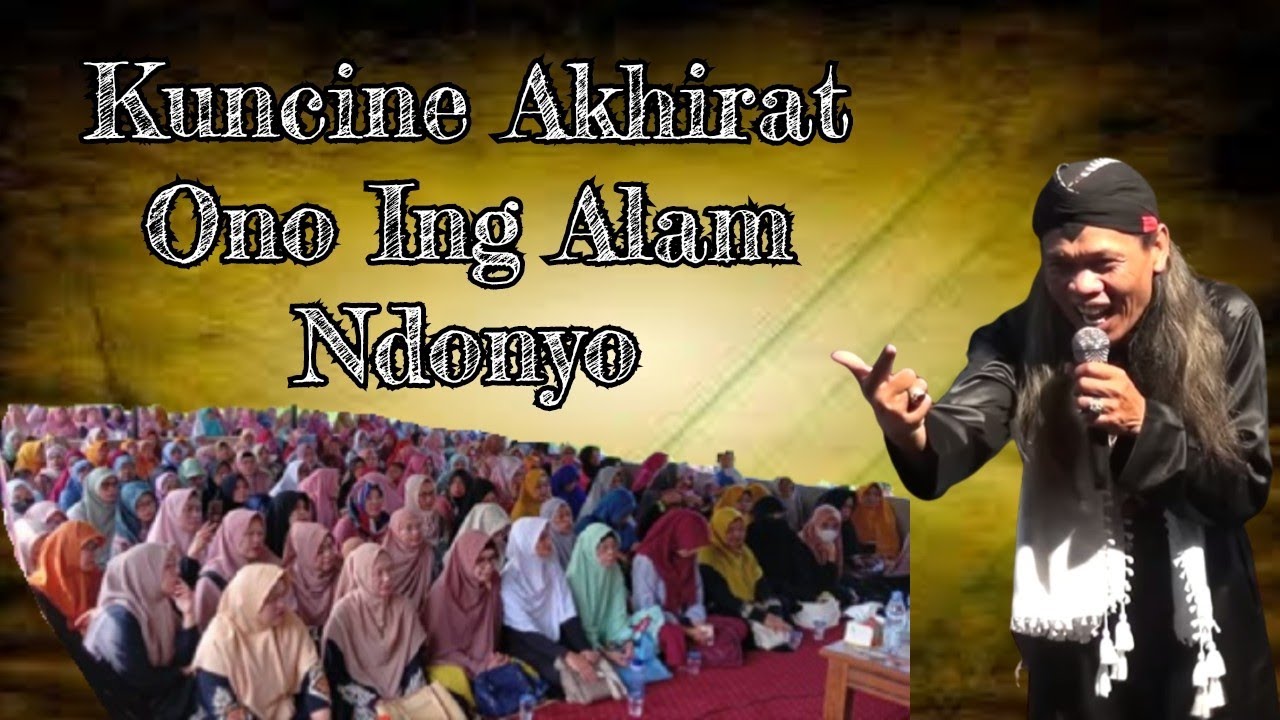 Gus Gendeng Terbaru 2024 | Kuncine Akhirat
