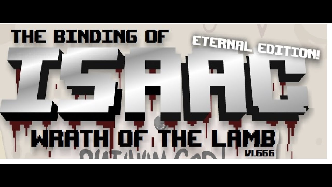 The binding of Isaac : Eternal Edition [Ep5] - Complete