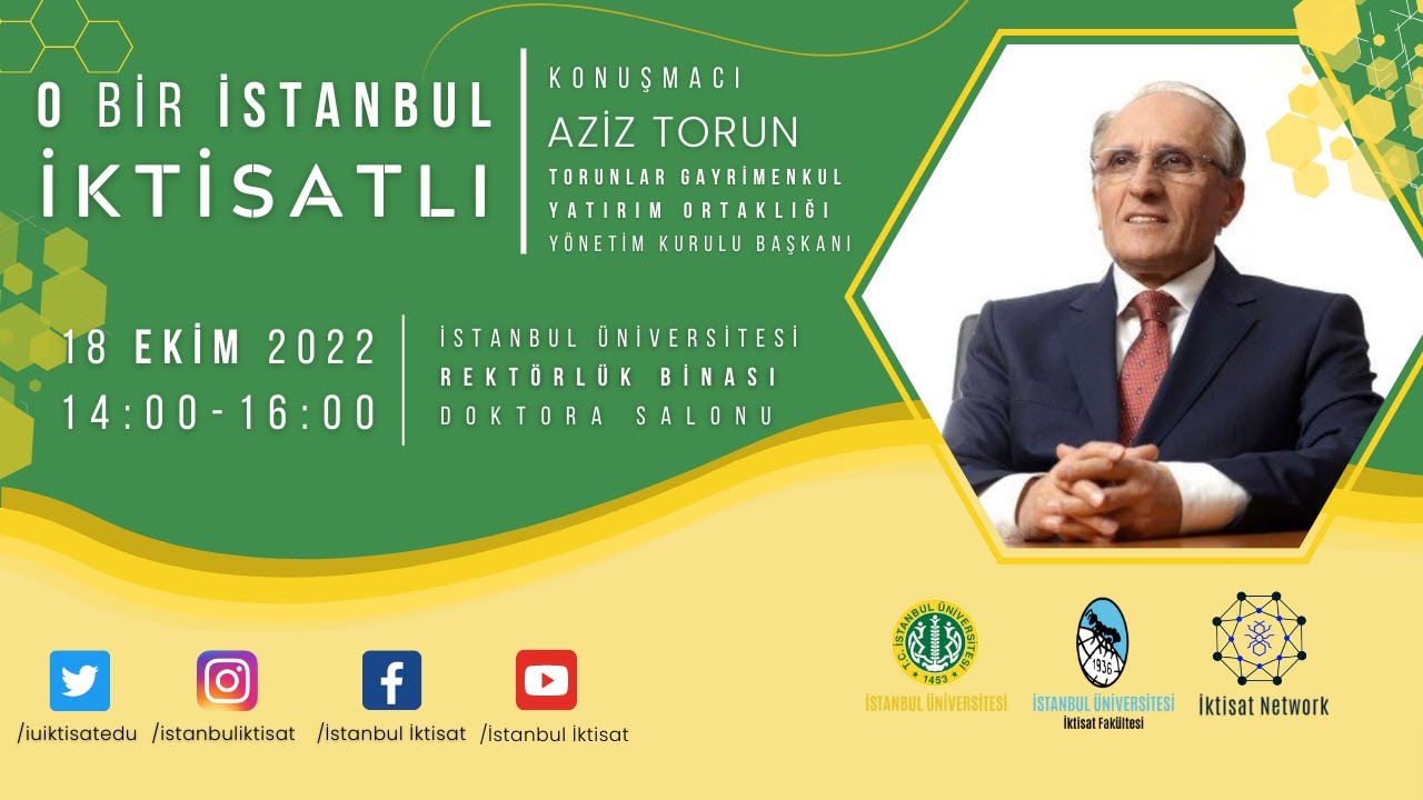 O Bir İstanbul İktisatlı I Aziz Torun