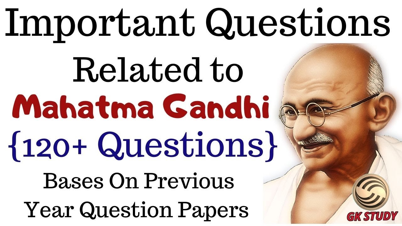 120+ Important Questions Related to Mahatma Gandhi ! For HP Allied Exam & Other Exams ! GK STUDY !