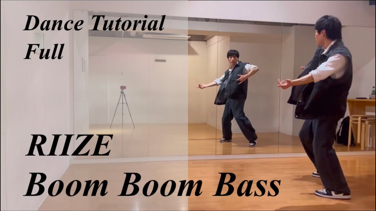 【フル振り付け解説 】 RIIZE 'Boom Boom Bass' Full Dance Tutorial Mirrored