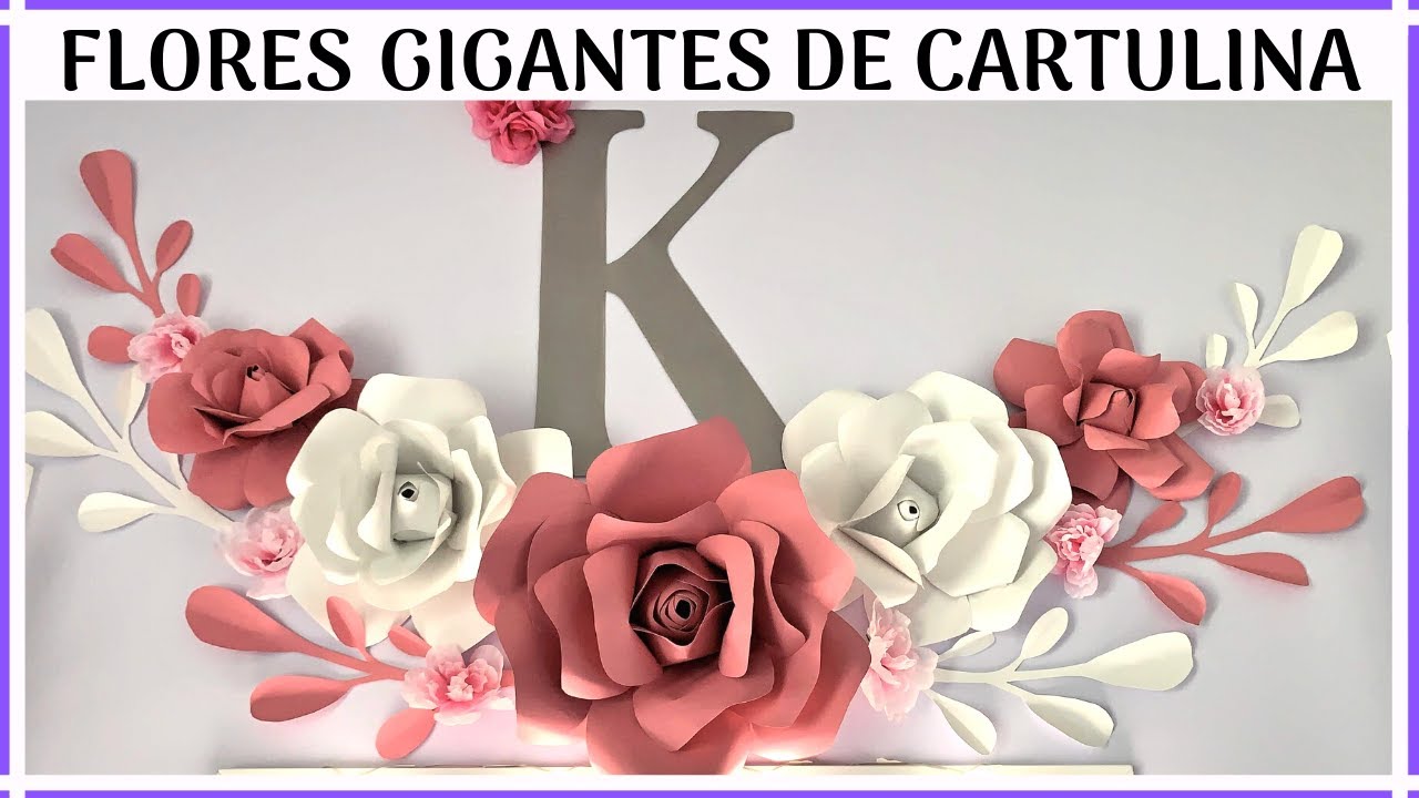 FLORES GRANDES DE CARTULINA Para Decorar - FÁCILES DE HACER