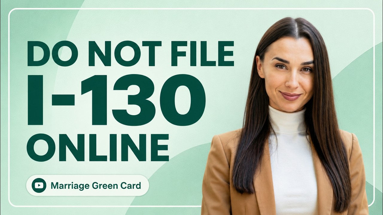 Main reason NOT to File I-130 Online