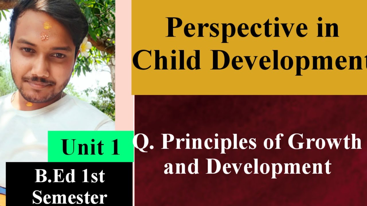 Principles of Growth and Development || Child Development