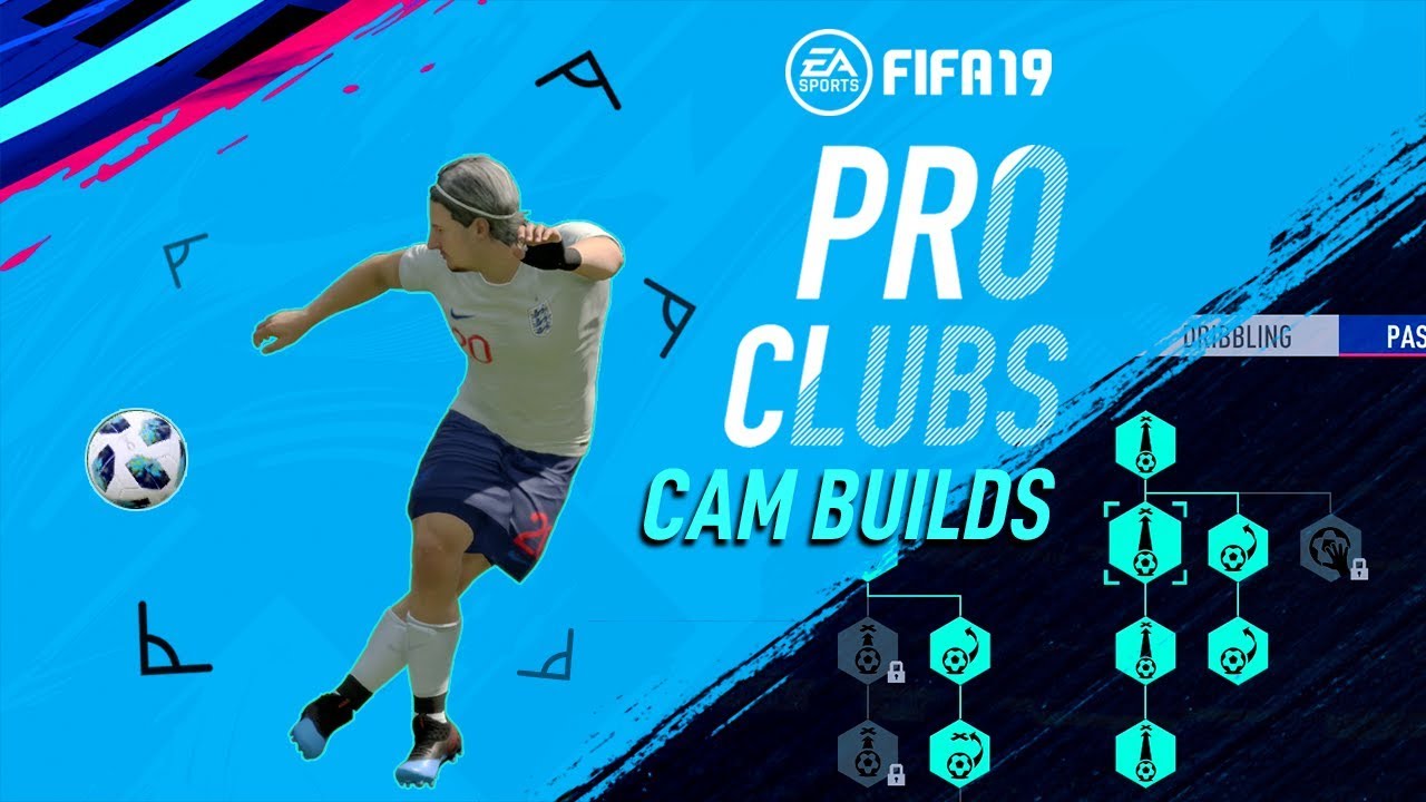 FIFA 19 PRO CLUBS | Cam Builds