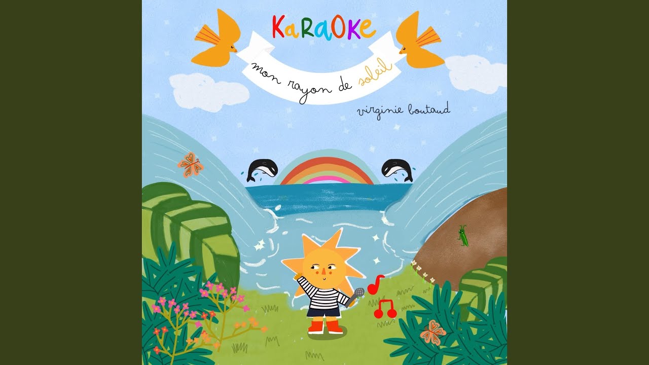 Mon rayon de soleil - Meu raiozinho de sol - Karaoke