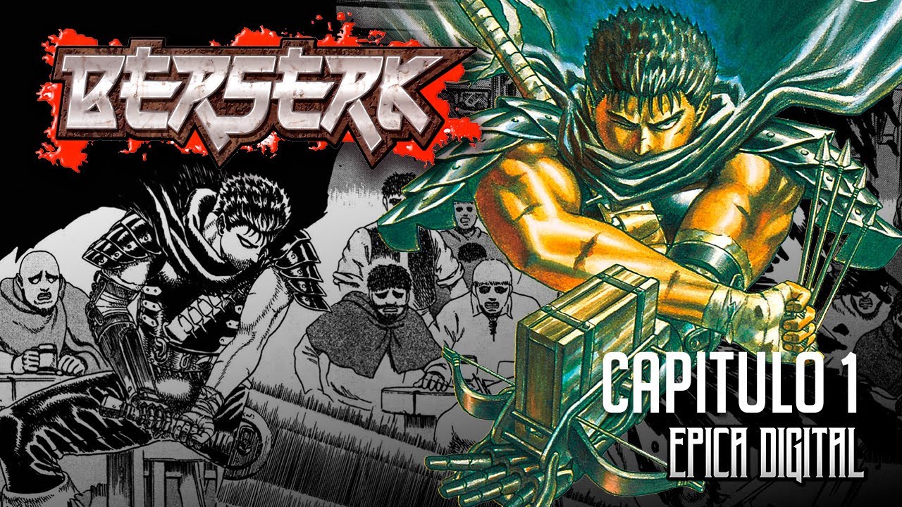 Manga Berserk Cap&iacute;tulo 1 - El espadach&iacute;n negro - Epica Digital