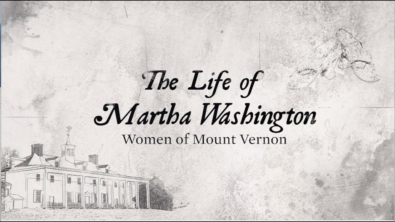 The Life of Martha Washington