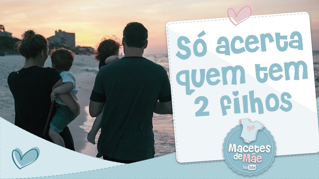 S&oacute; acerta quem tem 2 filhos - Conversa de M&atilde;e