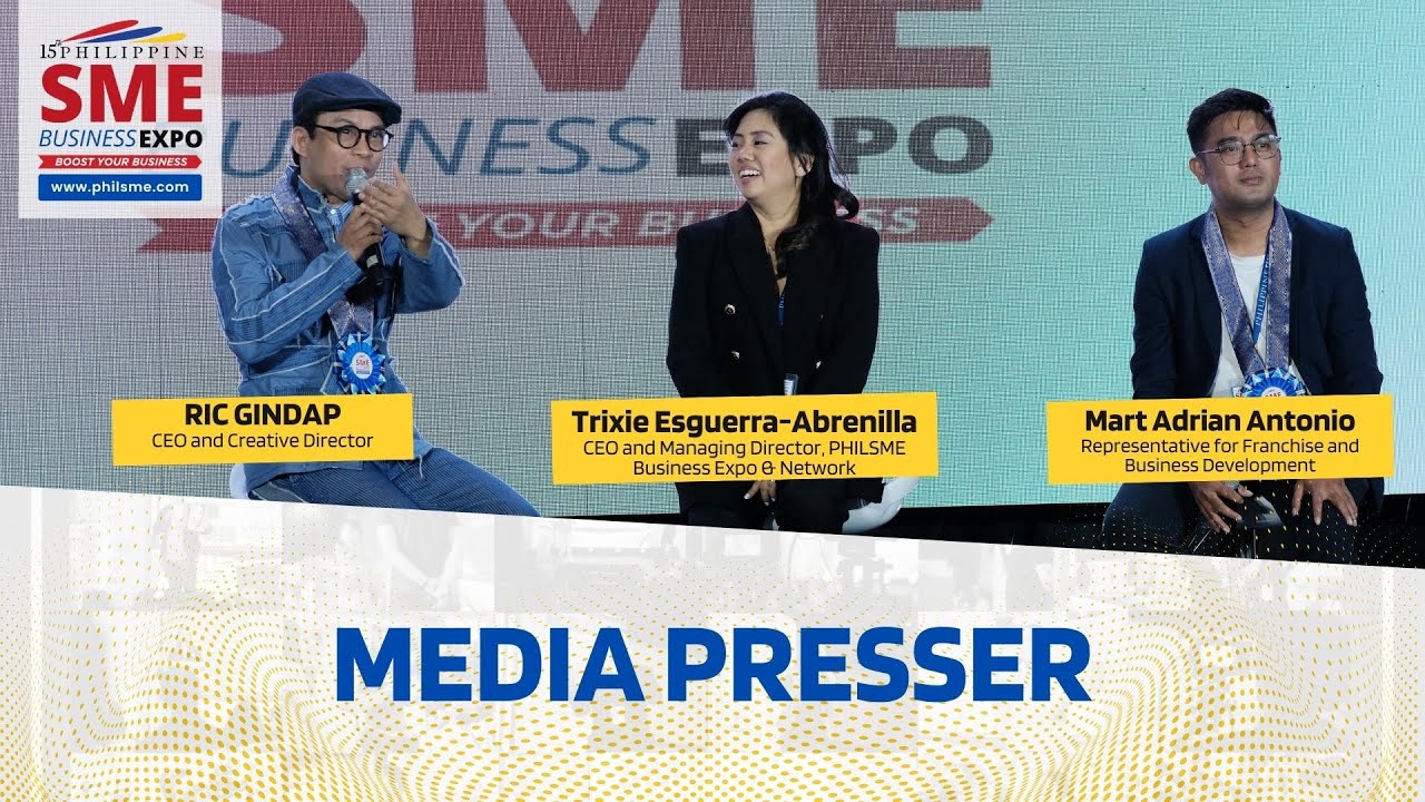 15th PhilSME Business Expo 2024 | Media Presser