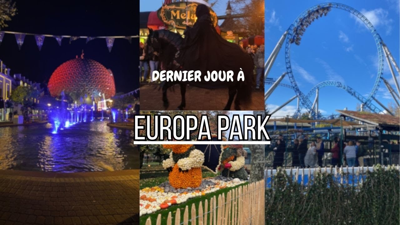 Vlog Europa park #4 : C'est déjà fini !!