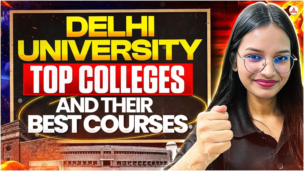 Delhi University Top Colleges 🔥 | Best Courses to Choose in DU 2026