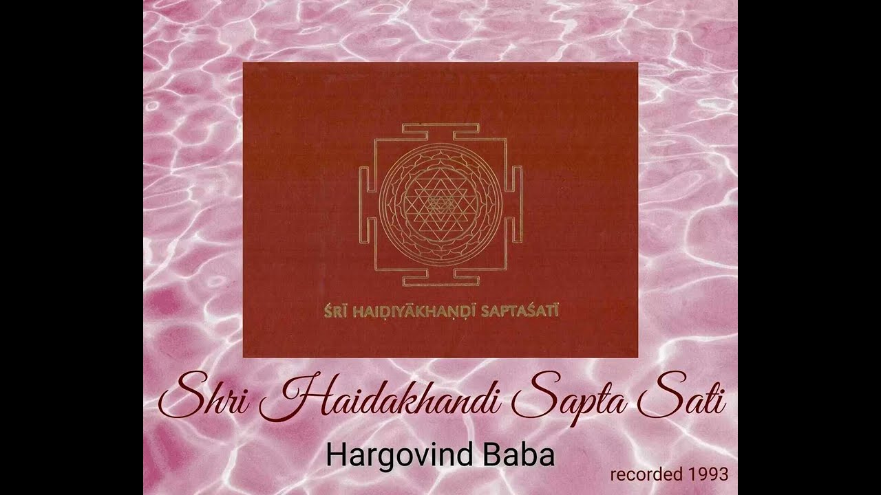 Shri Haidakhandi Sapta Sati recited by Hargovind Baba