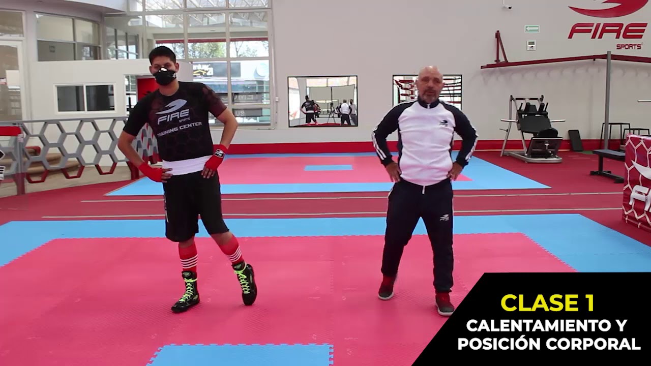 CALENTAMIENTO Y POSICIÓN CORPORAL, CLASE 1 BOXEO, TÉCNICAS FIRE SPORTS