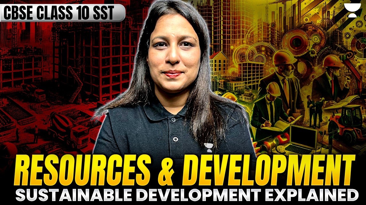 Resources and Development Class 10 | Resource Planning, Sustainable Development | Radhika Ma'am