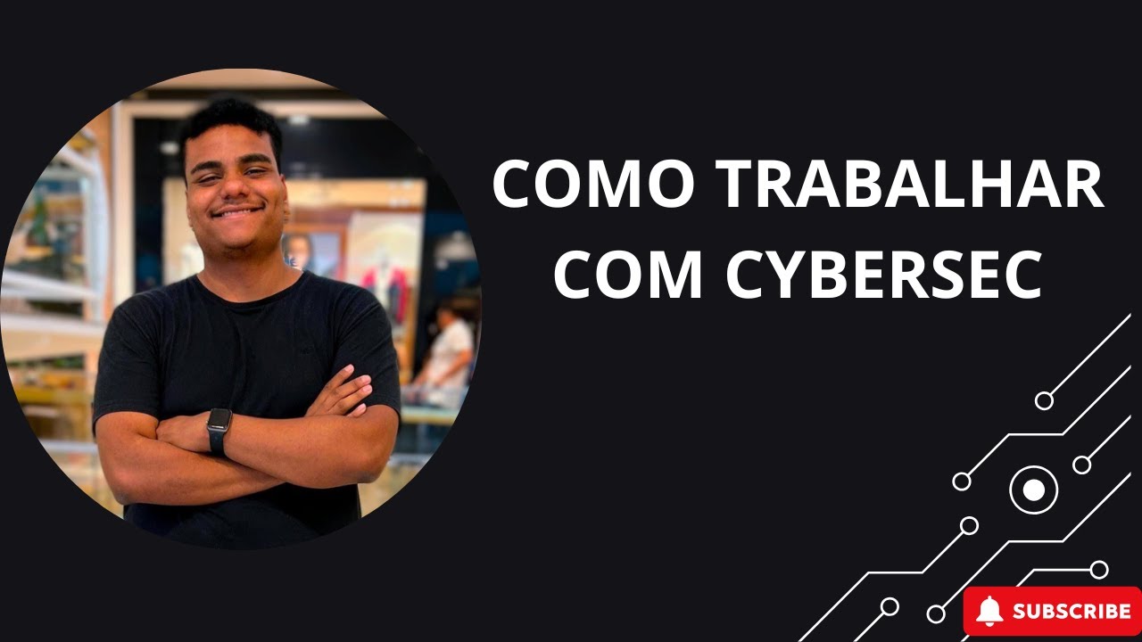 Como Começar na Cibersegurança: Minha Jornada e Dicas Para o Primeiro Emprego