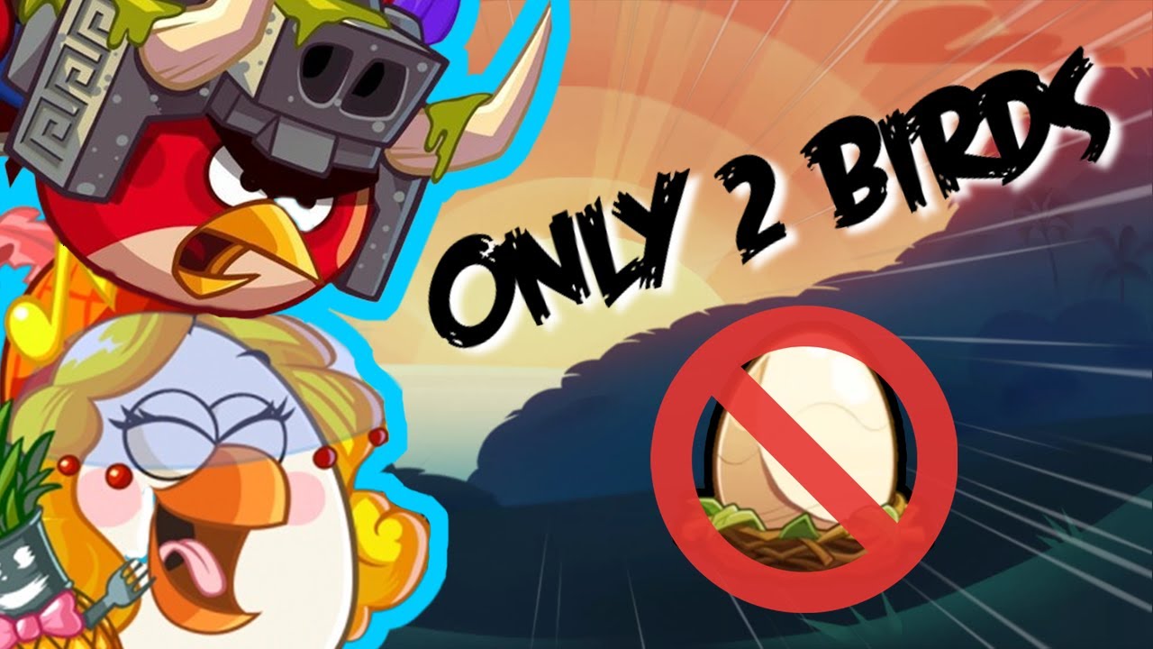 Я пытался пройти Angry Birds Epic всего с ДВУМЯ птицами (Часть 1)
