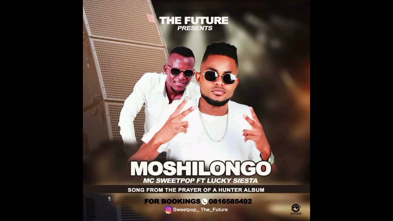 Moshilongo by Mc Sweetpop ft Lucky Siesta 