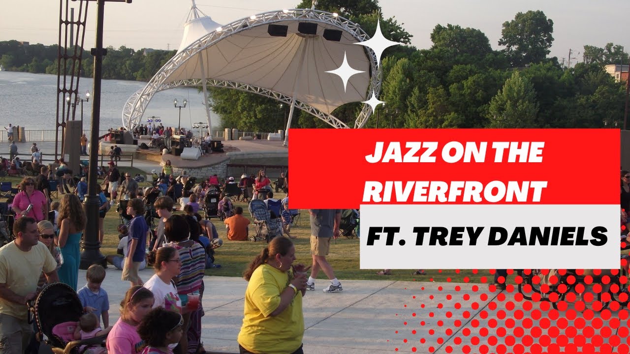 Jazz on the Riverfront Montgomery, AL