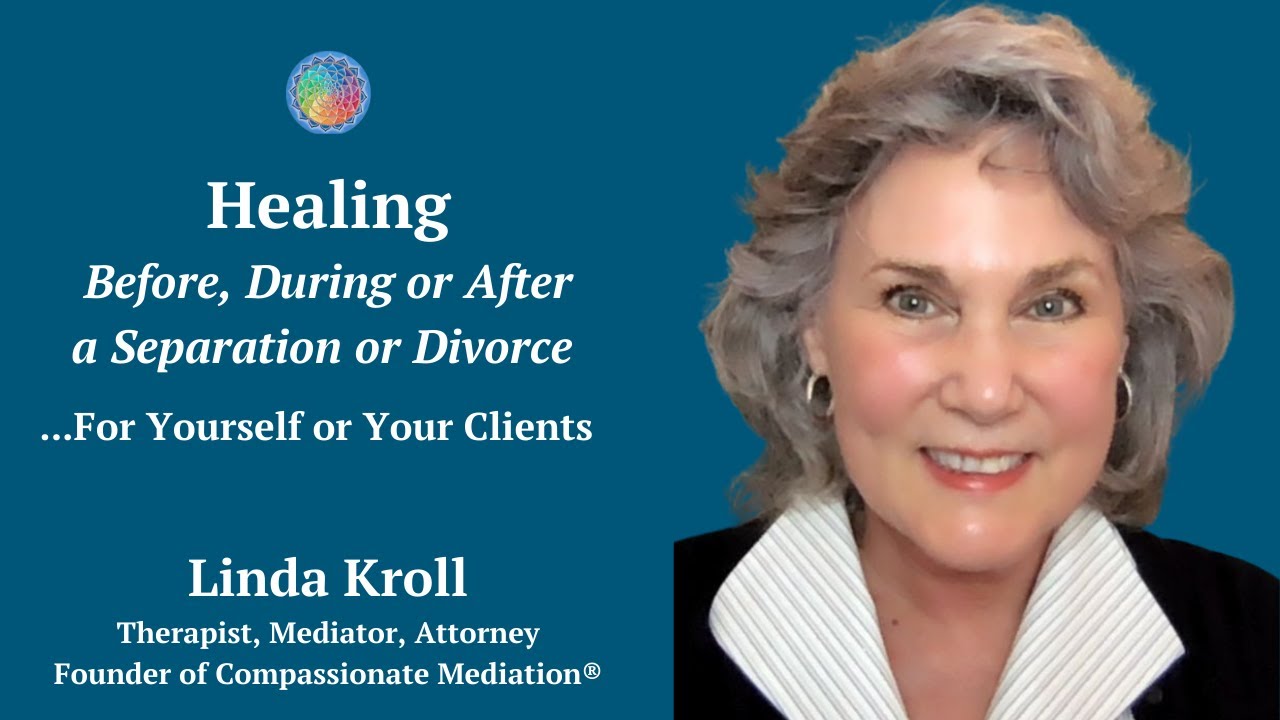 HEALING Before During and After SEPARATION or DIVORCE2