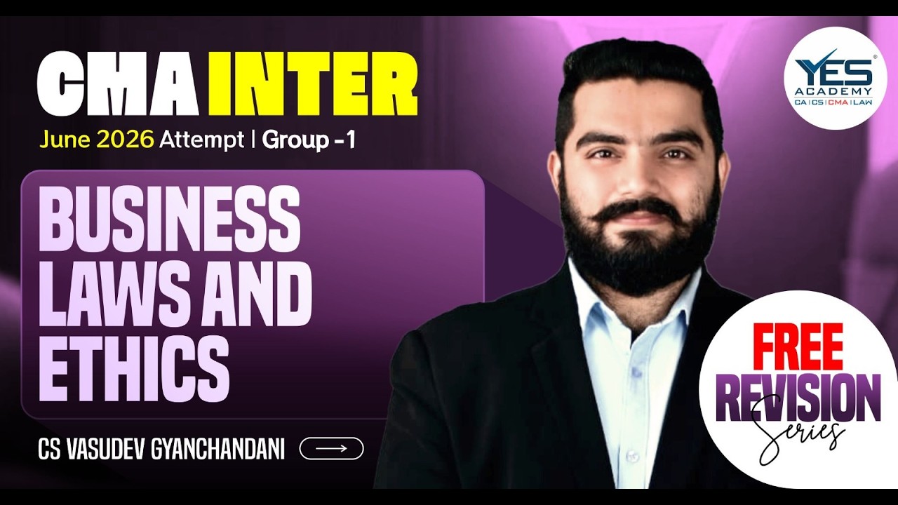 CMA Inter June 2026 | Free Live Revision Batch | Business Laws & Ethics 2 | CS Vasudev Gyanchandani