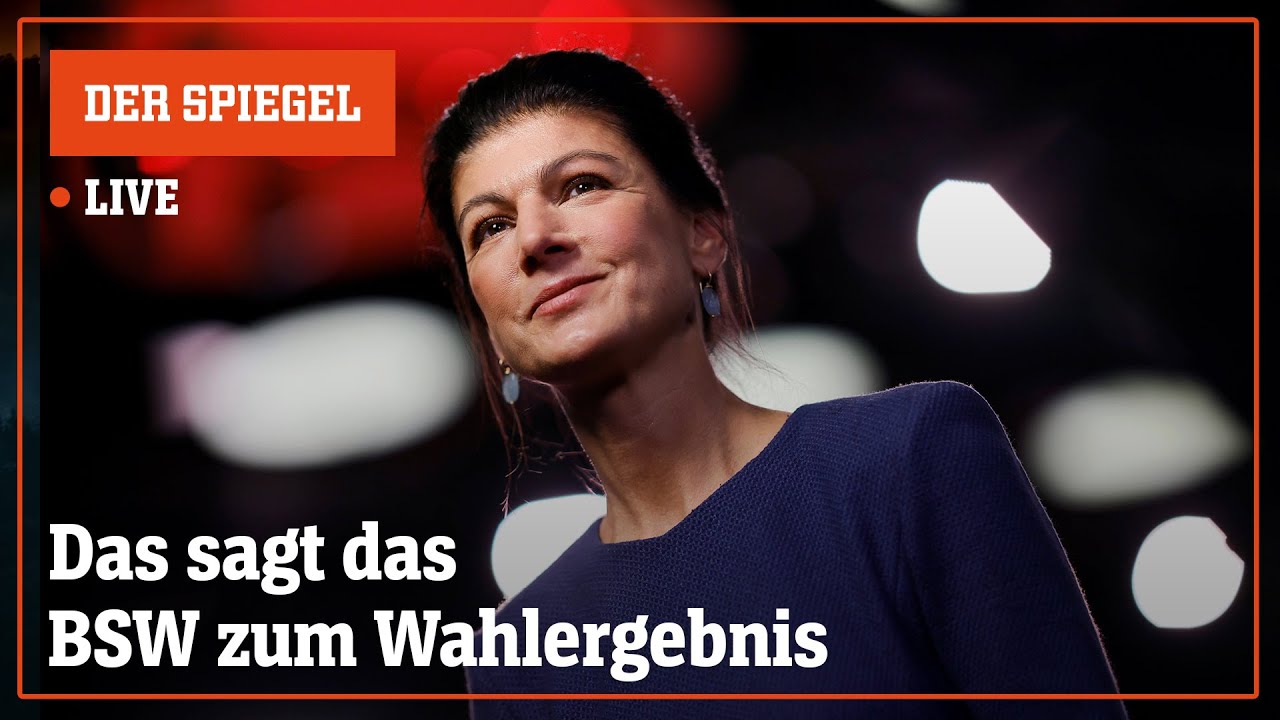 Livestream zur Bundestagswahl: Das sagt das BSW zum Wahlergebnis | DER SPIEGEL