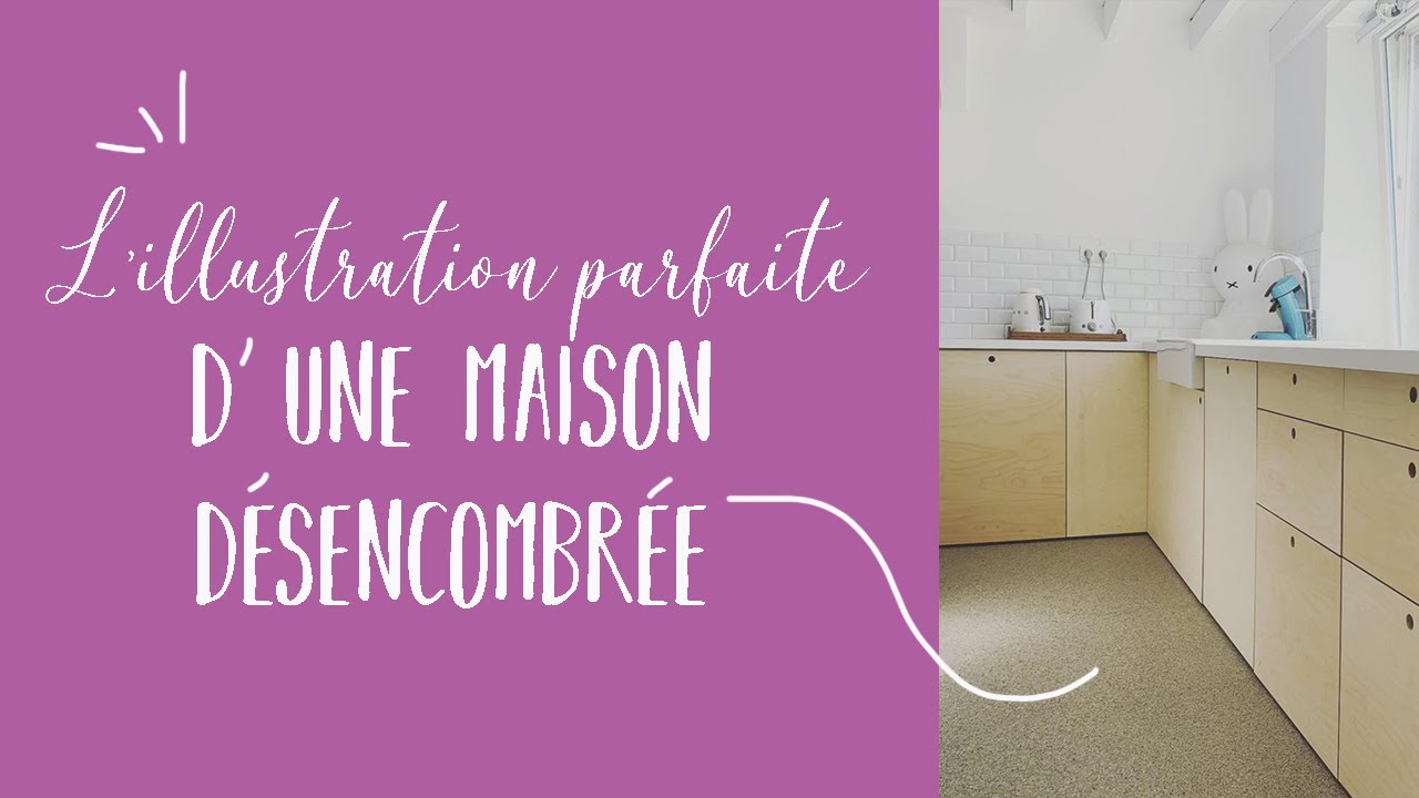 L'illustration parfaite d'une maison désencombrée, rangée, organisée, zen et facile à vivre!