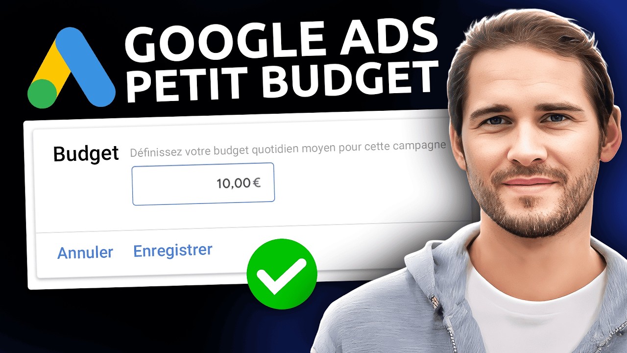 Google Ads PETIT Budget : 6 Hacks pour Propulser ses Ventes en 2026 ! [Tuto Google Ads]