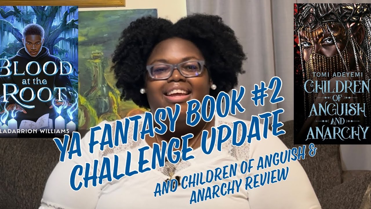 YA Fantasy Book #2 Challenge - Update #5 #BlackAuthors